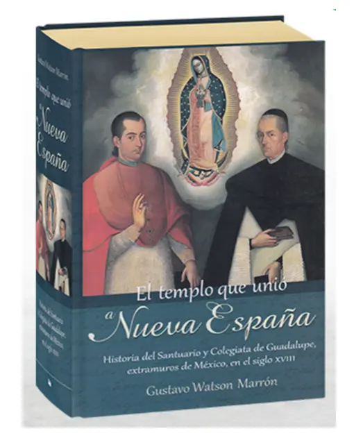 The Temple that united New Spain